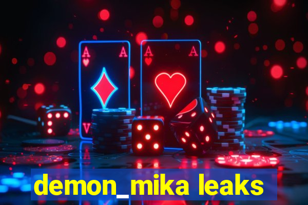 demon_mika leaks